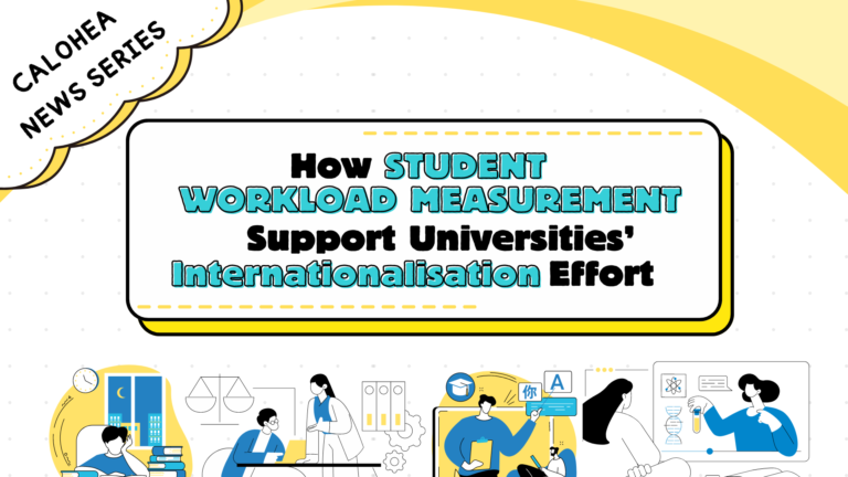 How can the effort to articulate student workload support higher education institutions in their internationalisation efforts? Learn what CALOHEA Erasmus+ project has to offer